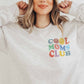COOL MOMS CLUB Sweatshirt